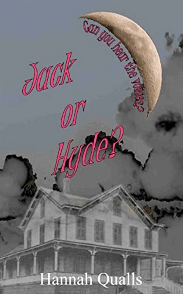 Jack Or Hyde?: Can You Hear The Voices?-..