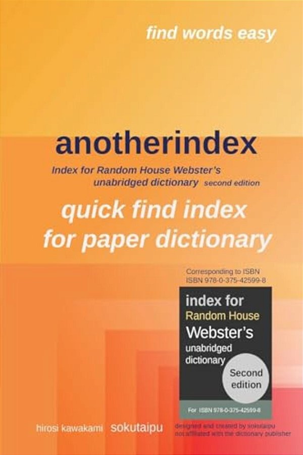 Anotherindex: Index For Random House Webster's Unabridged Dictionary Second Edition-..