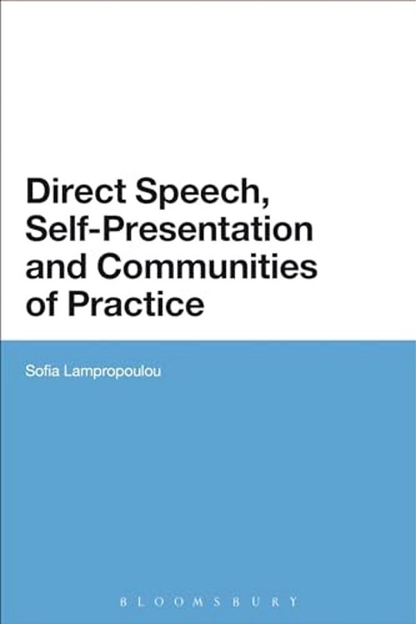 Direct Speech, Self-Presentation And Communities Of Practice-..
