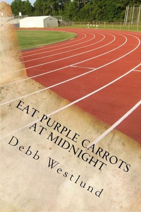 Eat Purple Carrots At Midnight-..