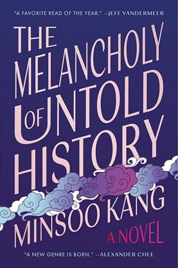 The Melancholy Of Untold History-..