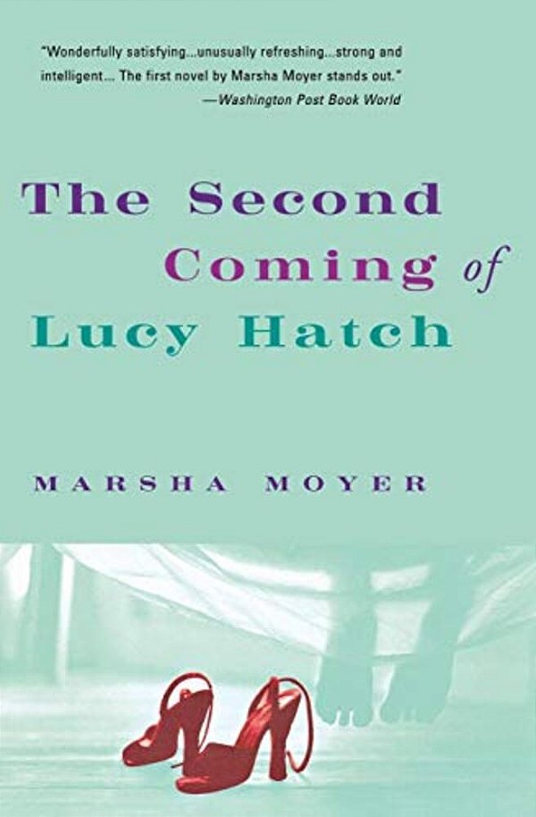 The Second Coming Of Lucy Hatch-..