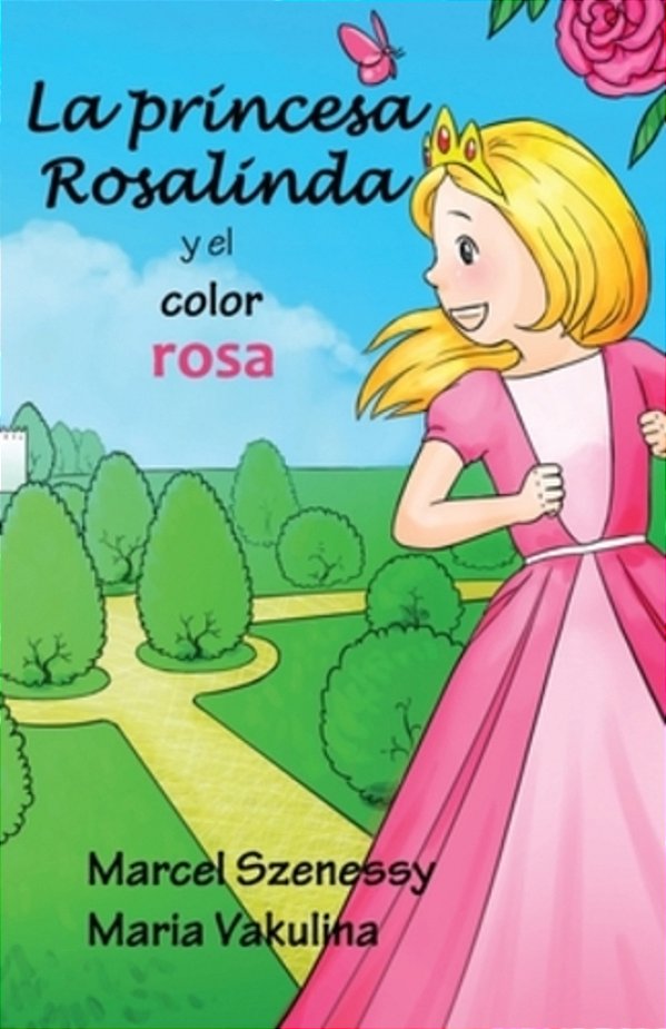 La Princesa Rosalinda Y El Color Rosa-..