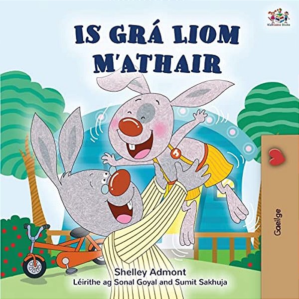 I Love My Dad (Irish Children's Book)-..