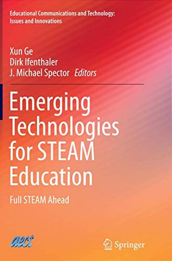 Emerging Technologies For Steam Education: Full Steam Ahead-..