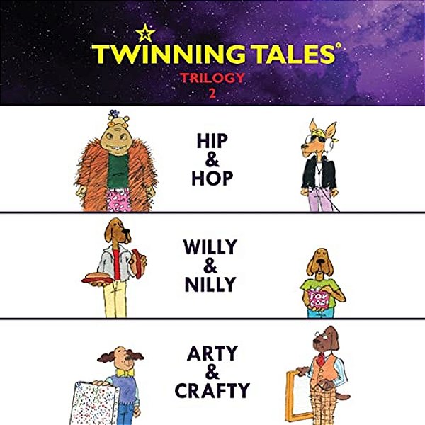 Twinning Tales: Trilogy 2: Hip & Hop Willy & Nilly Art & Crafty-..