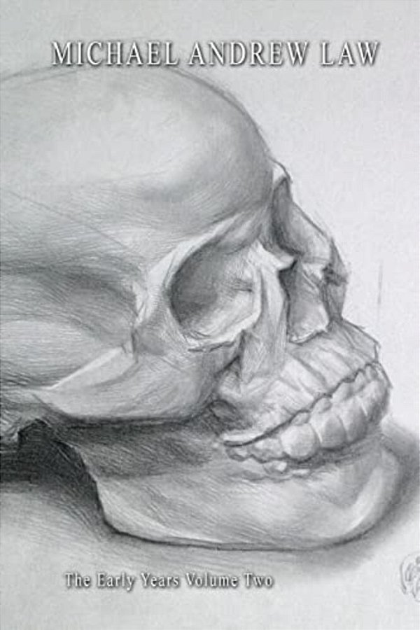 Michael Andrew Law The Early Years Volume Two: Nine More Drawings From The Early Years Collection-..