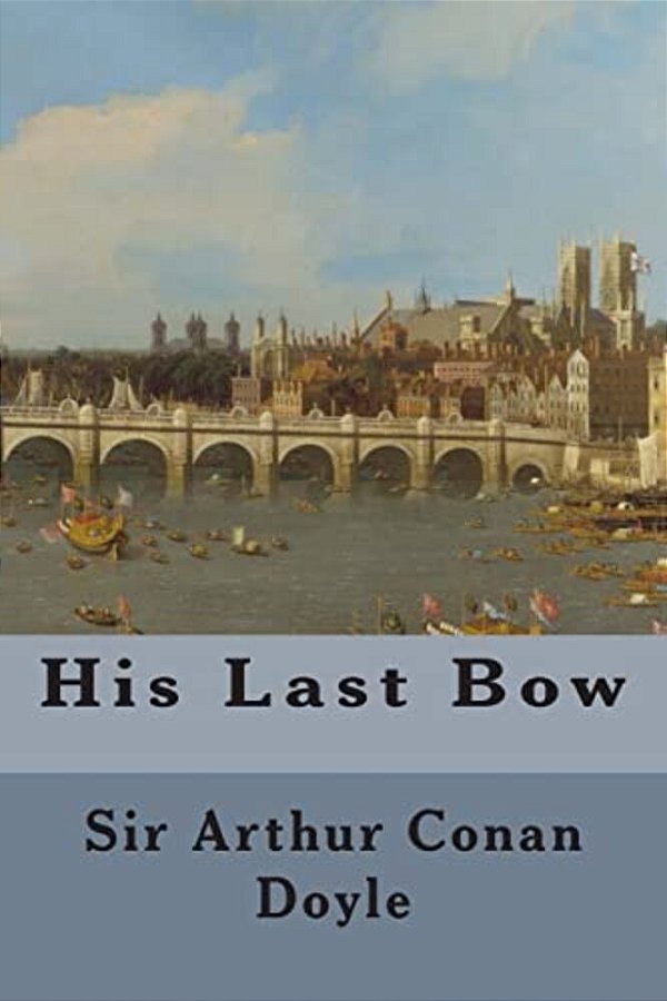 His Last Bow-..