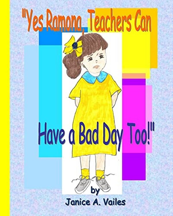 'Yes Ramona, Teachers Can Have A Bad Day Too!'-..