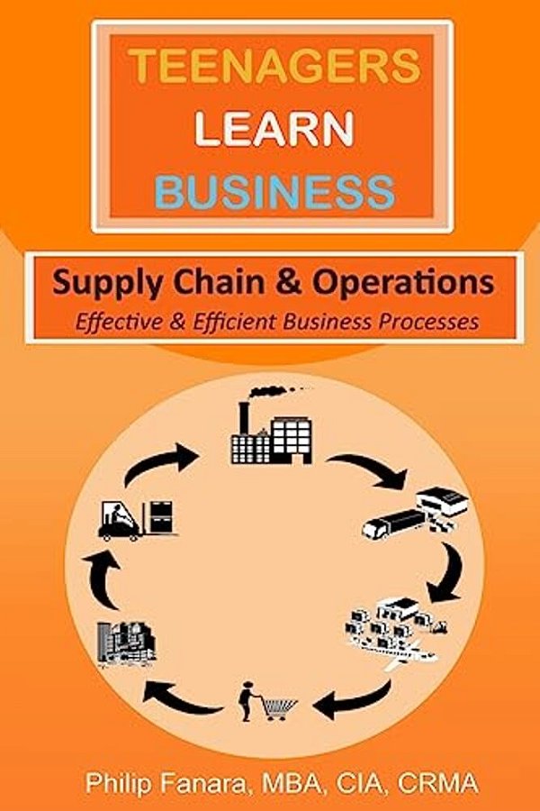 Supply Chain & Operations: Efficient And Effective Business Processes-..