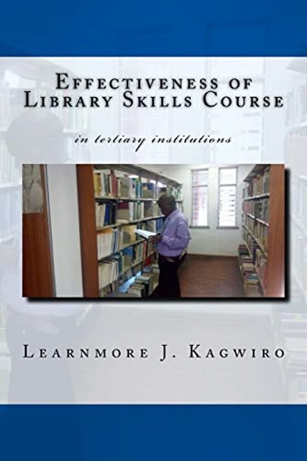 Effectiveness Of Library Skills Course: In Tertiary Institutions-..