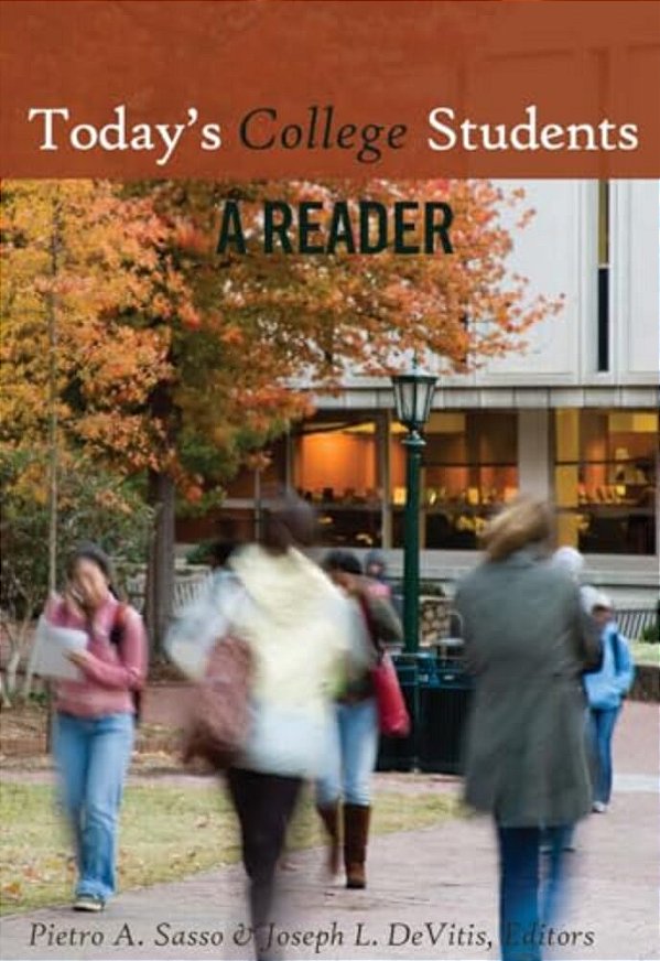 Today's College Students: A Reader-..