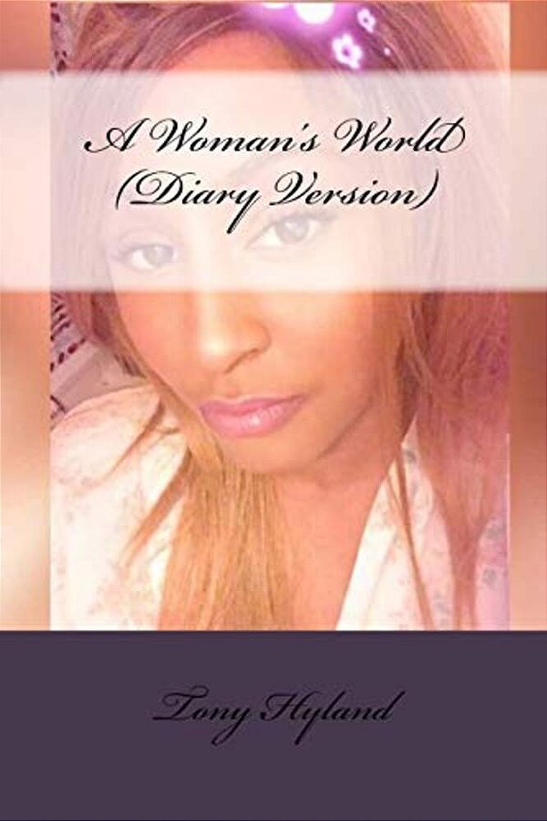 A Woman's World (Diary Version)-..