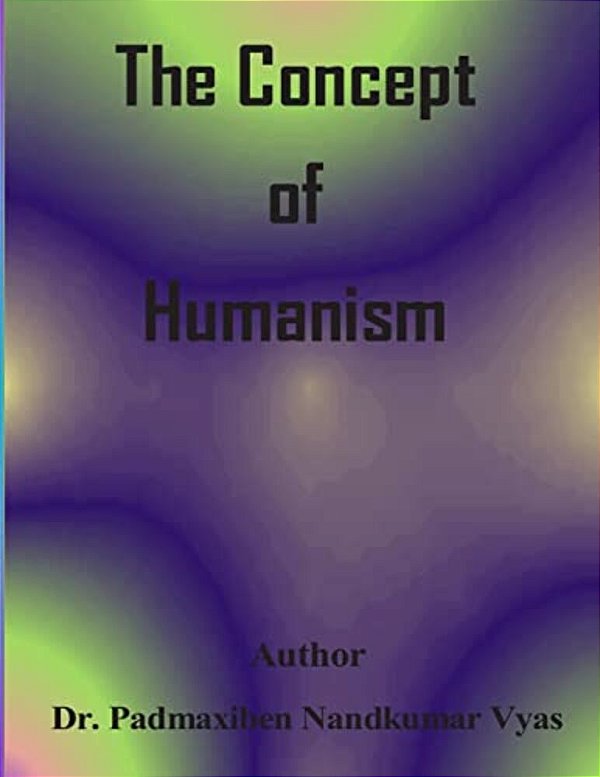 The Concept Of Humanism-..