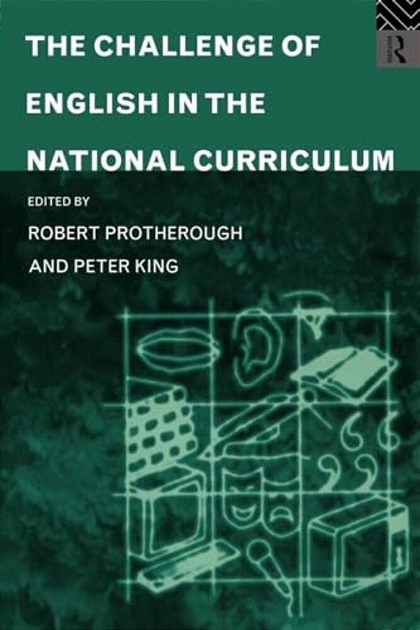 The Challenge Of English In The National Curriculum-..