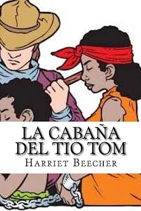La Cabaña Del Tio Tom (Spanish Edition)-..