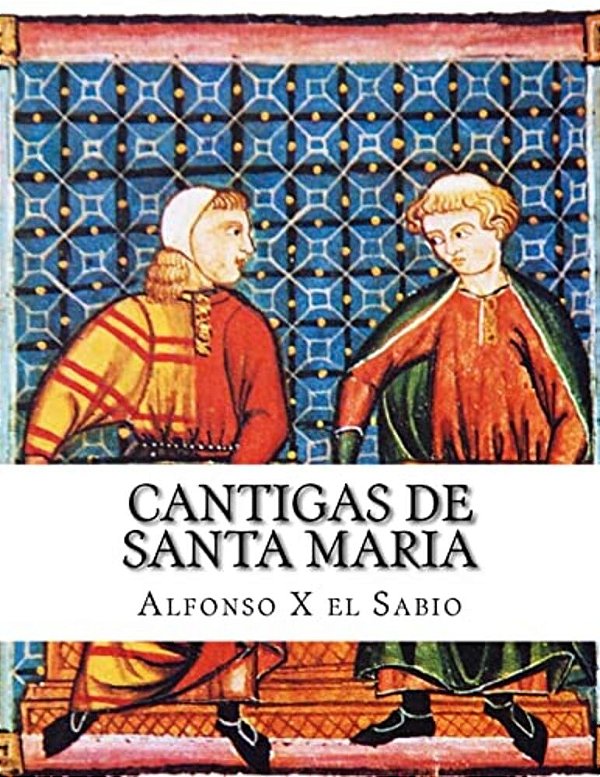 Cantigas De Santa Maria-..