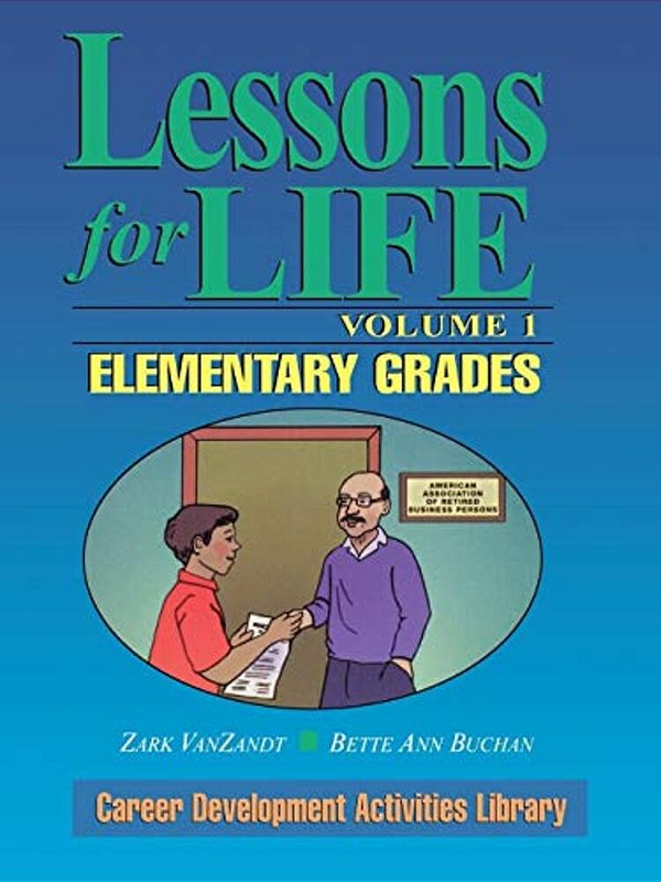 Lessons For Life, Volume 1: Elementary Grades-..