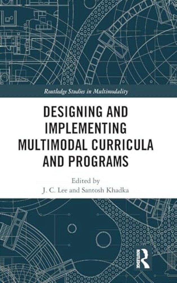 Designing And Implementing Multimodal Curricula And Programs-..
