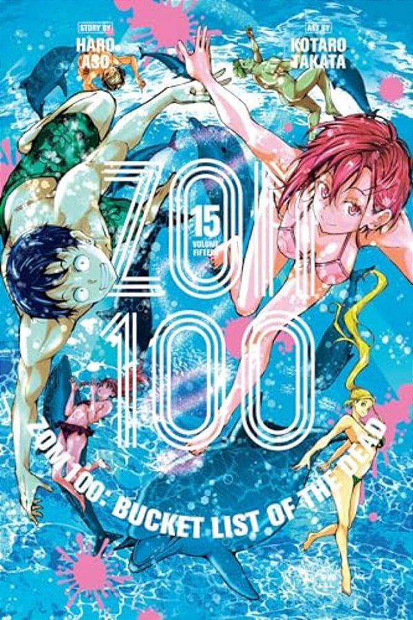 Zom 100: Bucket List Of The Dead, Vol. 15-..