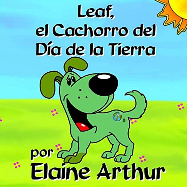 Leaf, El Cachorro Del Dia De La Tierra-..