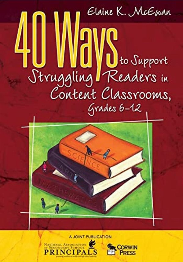 40 Ways To Support Struggling Readers In Content Classrooms, Grades 6-12-..