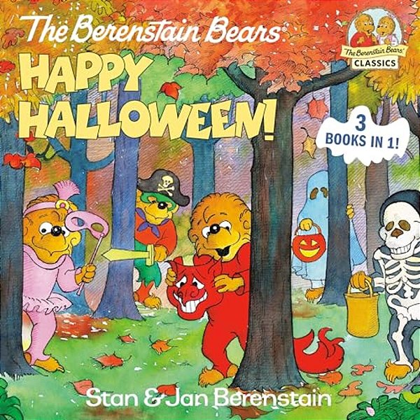 The Berenstain Bears Happy Halloween!: A Halloween Book For Kids And Toddlers-..