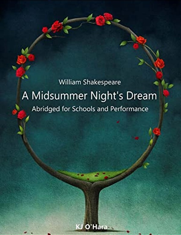 A Midsummer Night's Dream: Abridged For Schools And Performance-..