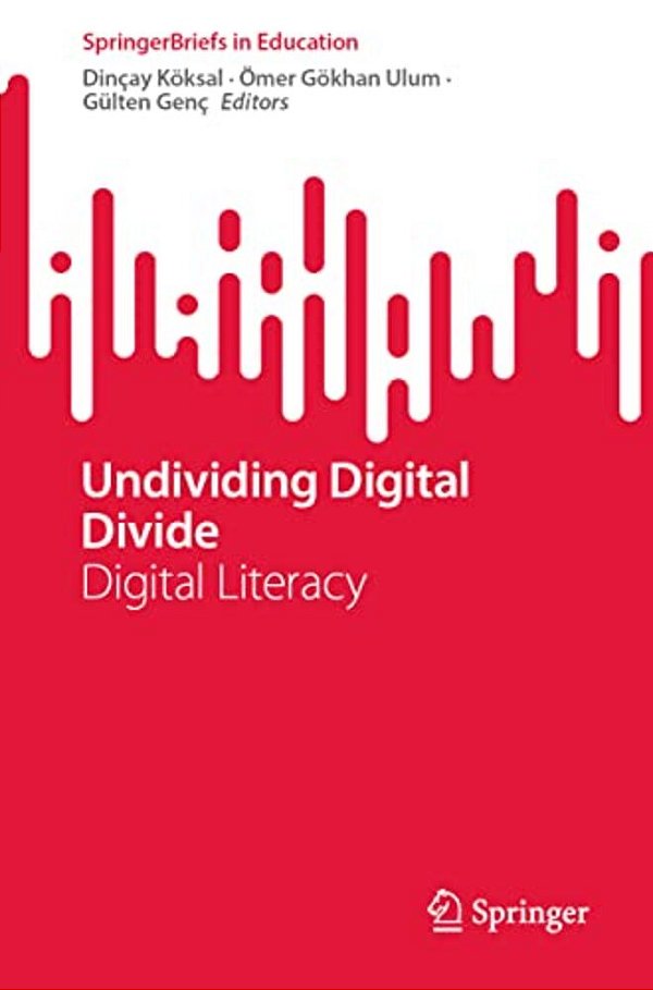 Undividing Digital Divide: Digital Literacy-..