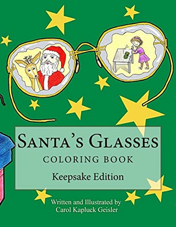 Santa's Glasses Coloring Book: Keepsake Edition-..
