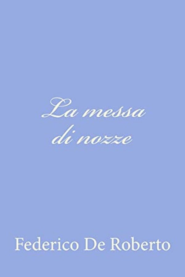 La Messa Di Nozze-..