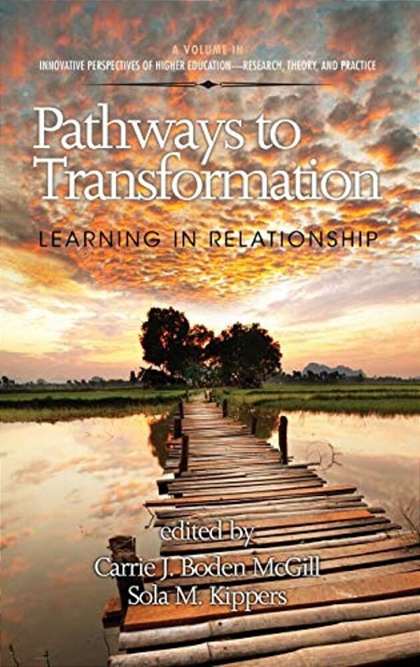 Pathways To Transformation: Learning In Relationship-..