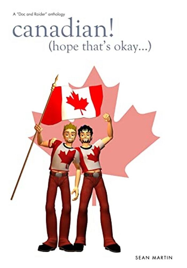 Canadian! (Hope That's Okay...)-..