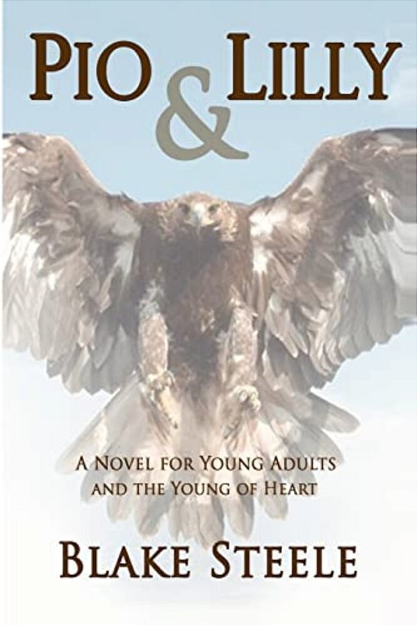 Pio And Lilly: A Journey Into Love And Wonder-..