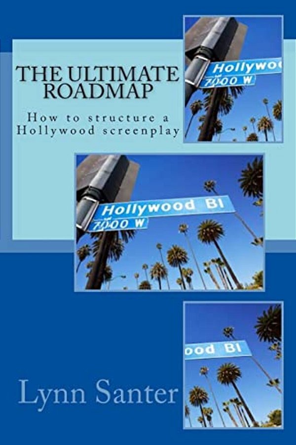 The Ultimate Roadmap: How To Structure A Hollywood Screenplay-..