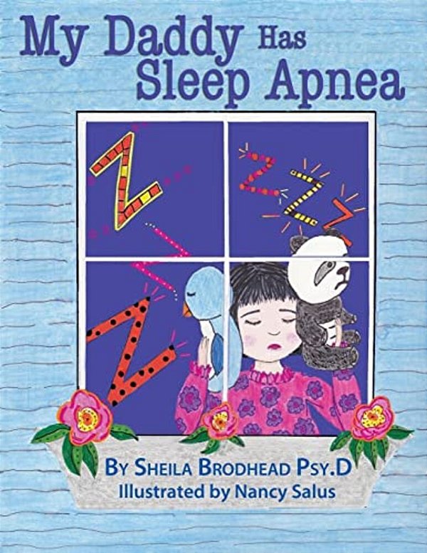 My Daddy Has Sleep Apnea-..