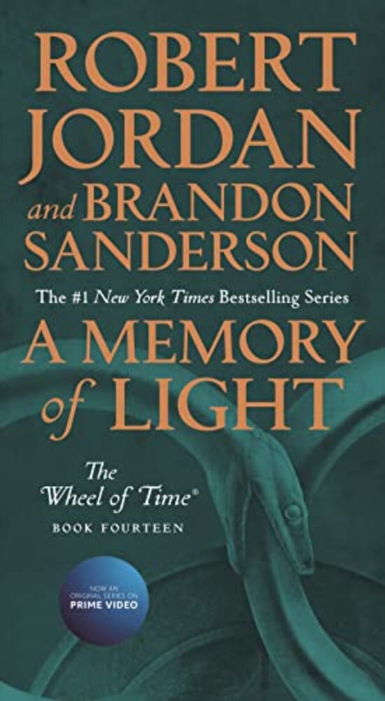 A Memory Of Light: Book Fourteen Of The Wheel Of Time-..