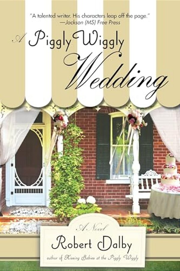 A Piggly Wiggly Wedding-..