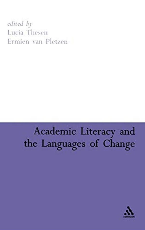 Academic Literacy And The Languages Of Change-..