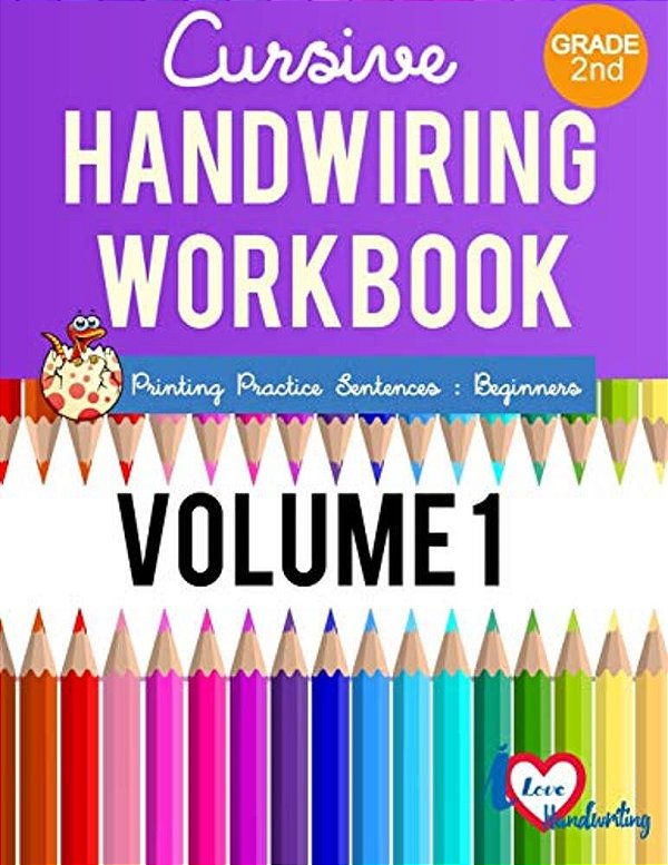 Cursive Handwriting Workbook: 2ND Grade: Printing Practice Sentences: Beginner-..