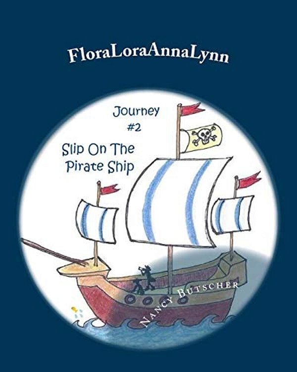 Floraloraannalynn: Journey #2: Slip On The Pirate Ship-..