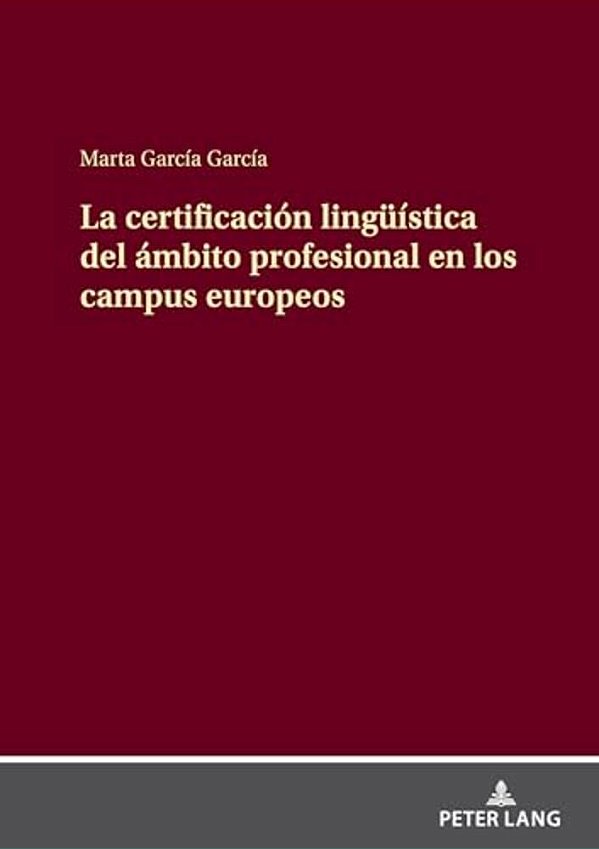 La Certificación Lingueística Del Ámbito Profesional En Los Campus Europeos-..
