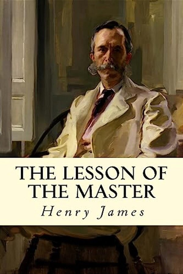 The Lesson Of The Master-..