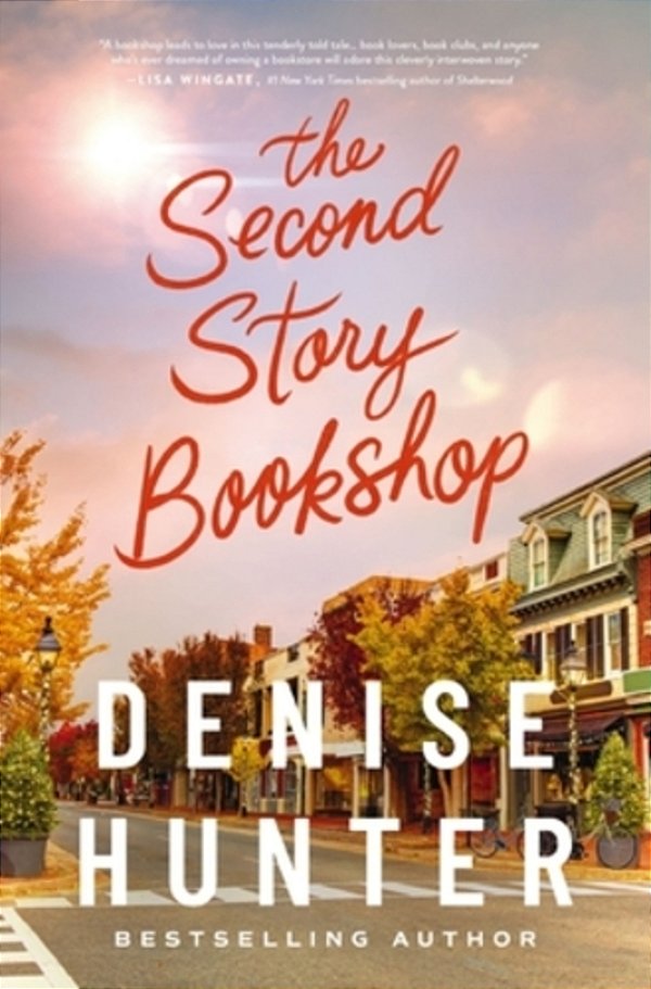 The Second Story Bookshop: A Delightful, Sweet, Second Chance Romance-..