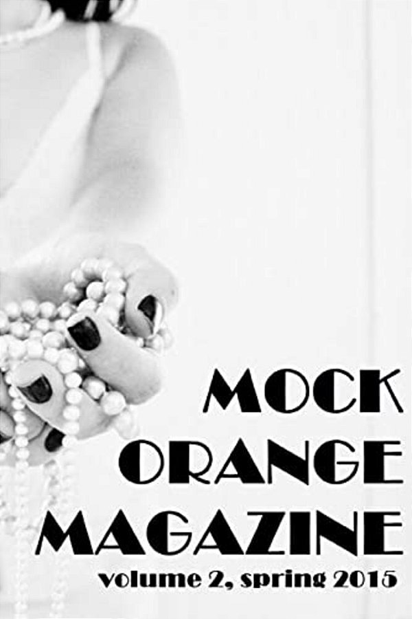 Mock Orange Magazine: Volume 2-..