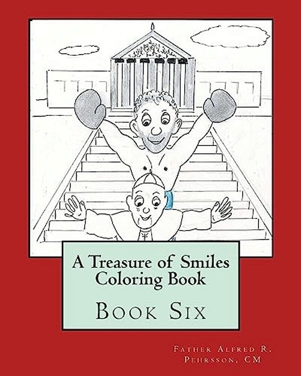 A Treasure Of Smiles Coloring Book: Book Six-..