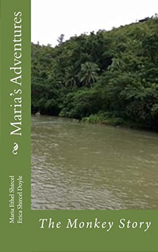 Maria's Adventures: The Monkey Story-..