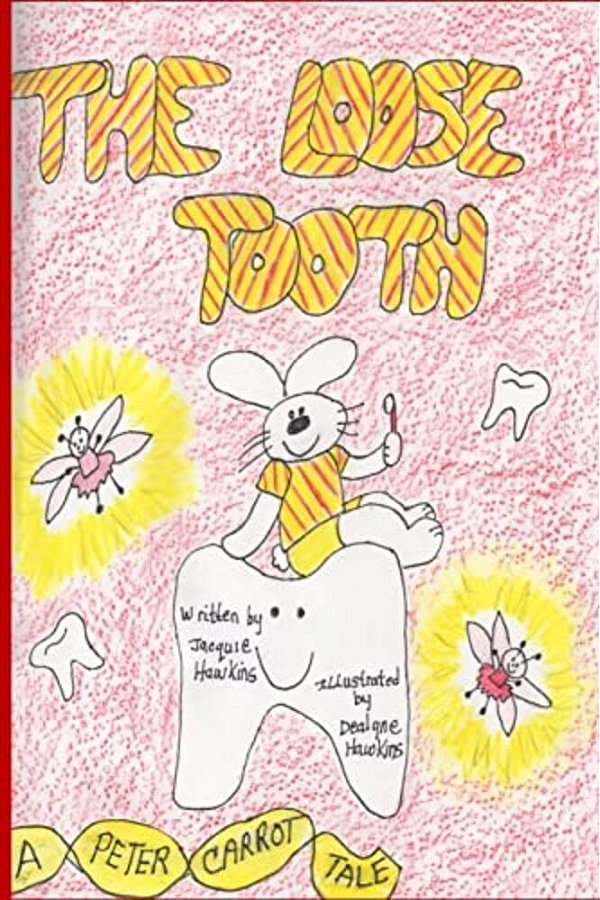 The Loose Tooth: Peter Has A Loose Tooth. He Is Worried And Has Lots Of Questions That He Has To Find Answers To. -..
