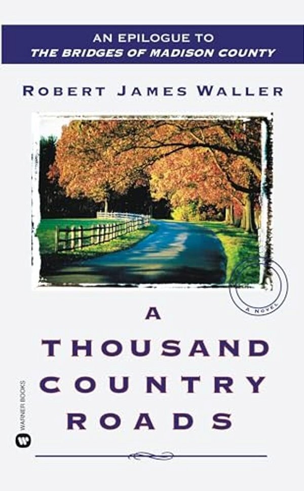 A Thousand Country Roads-..