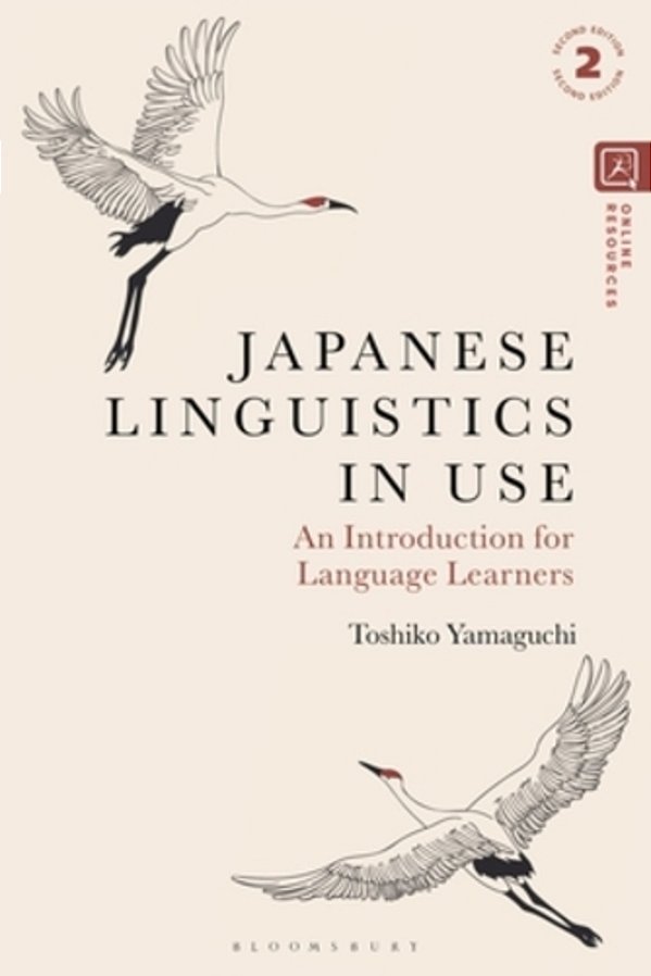 Japanese Linguistics In Use: An Introduction For Language Learners-..